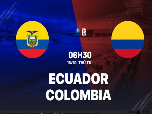 Nhận định kết quả Ecuador vs Colombia 6h30 ngày 18/10